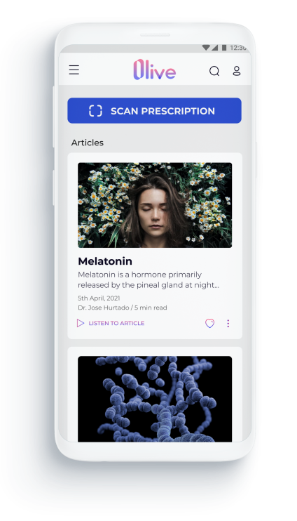 A mockup of a smartphone app with the title Olive, with a large scan prescription button at the top of the page and a preview card for an article about the medicine melatonin below it